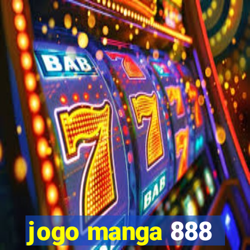 jogo manga 888